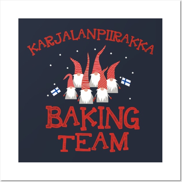 Karjalanpiirakka Baking Team Wall Art by Distefano
